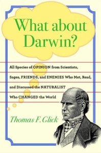 'What About Darwin?' by Thomas F. Glick